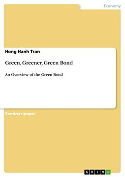 portada Green, Greener, Green Bond: An Overview of the Green Bond