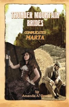 portada Thunder Mountain Brides:  Complicated-Marta