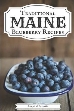 portada Traditional Maine Blueberry Recipes (en Inglés)