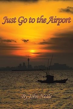 portada Just go to the Airport (en Inglés)