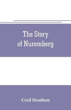 portada The story of Nuremberg (en Inglés)