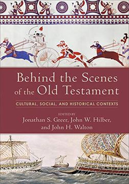 portada Behind the Scenes of the old Testament: Cultural, Social, and Historical Contexts (en Inglés)