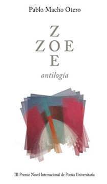 portada Zoe. Antilogía Premio Novel de Poesía