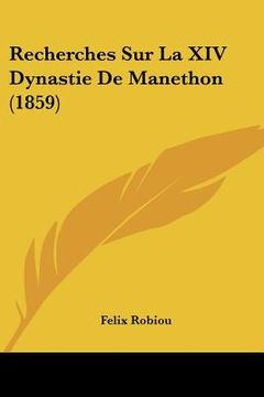 portada Recherches Sur La XIV Dynastie De Manethon (1859) (en Francés)
