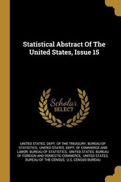 portada Statistical Abstract Of The United States, Issue 15 (in English)