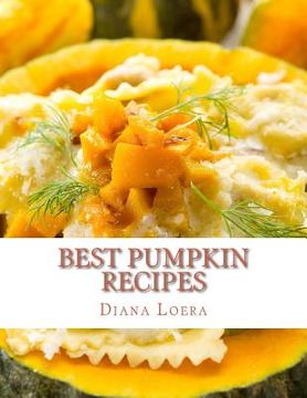 portada Best Pumpkin Recipes (en Inglés)
