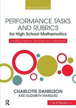 portada Performance Tasks and Rubrics for High School Mathematics: Meeting Rigorous Standards and Assessments (Math Performance Tasks) (in English)