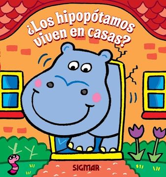 portada Los Hipopotamos Viven en Casas?