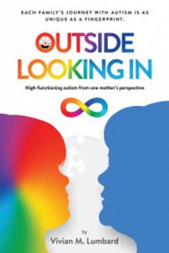 portada Outside Looking in: High-Functioning Autism From one Mother'S Perspective (in English)