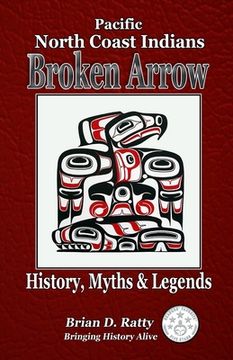 portada Broken Arrow: History, Myths & Legends (en Inglés)