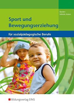 portada Sport und Bewegungserziehung: Für Sozialpädagogische Berufe Lehr-/Fachbuch (en Alemán)