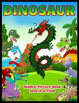 portada DINOSAUR Hidden Picture Book Search & Find: Dinosaur Hunt Seek And Find Hidden Coloring Activity Book (in English)