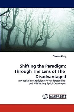 portada shifting the paradigm: through the lens of the disadvantaged (in English)