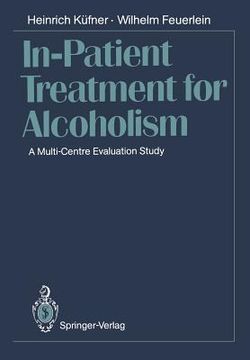 portada in-patient treatment for alcoholism: a multi-centre evaluation study (en Inglés)