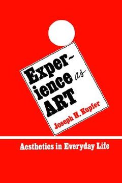 portada experience as art: aesthetics in everyday life (en Inglés)