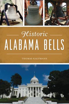 portada Historic Alabama Bells (en Inglés)