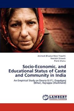 portada socio-economic, and educational status of caste and community in india (en Inglés)