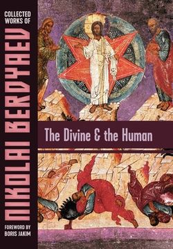 portada The Divine and the Human (en Inglés)