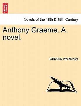 portada anthony graeme. a novel. (en Inglés)