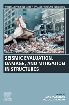 portada Seismic Evaluation, Damage, and Mitigation in Structures (Woodhead Publishing Series in Civil and Structural Engineering) (en Inglés)
