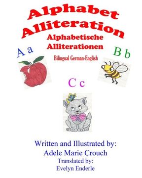 portada Alphabet Alliteration Bilingual German English (German Edition)