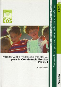 portada Programa de Inteligencia Emocional Para la Convivencia Escolar (Piece i) (Método Eos) (in Spanish)