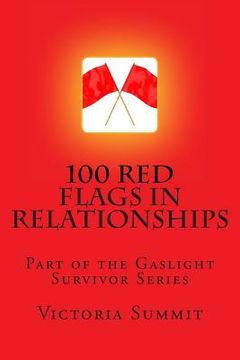 portada 100 Red Flags in Relationships: Spot Liars, Cheaters and Con Artists Before They Spot You! (en Inglés)