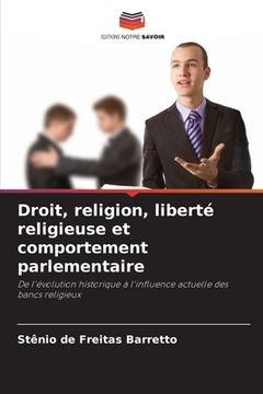 portada Droit, religion, liberté religieuse et comportement parlementaire (in French)