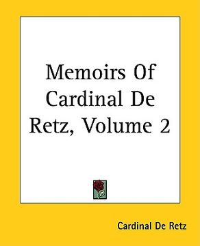 portada memoirs of cardinal de retz, volume 2 (en Inglés)