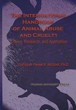 portada International Handbook of Animal Abuse and Cruelty: Theory, Research, and Application (New Directions in the Human-Animal Bond) (in English)