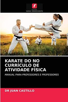 portada Karate do no Currículo de Atividade Física: Manual Para Professores e Professores (en Portugués)