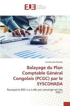 portada Balayage du Plan Comptable Général Congolais (PCGC) par le SYSCOHADA (en Francés)