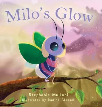 portada Milo's Glow (in English)