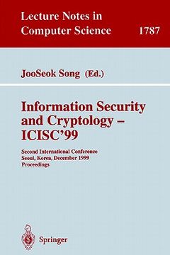 portada information security and cryptology - icisc'99: second international conference seoul, korea, december 9-10, 1999 proceedings (en Inglés)