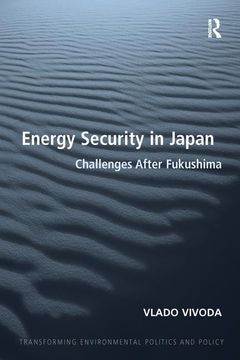 portada Energy Security in Japan: Challenges After Fukushima (en Inglés)