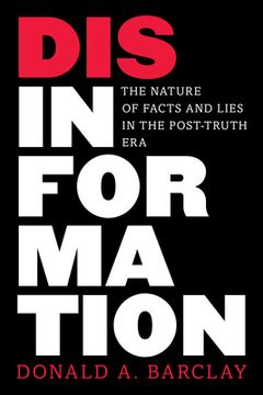portada Disinformation: The Nature of Facts and Lies in the Post-Truth Era (in English)