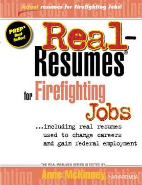portada Real Resumes for Firefighting Jobs (en Inglés)