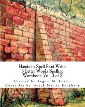 portada Hands to Spell-Read-Write: 3 Letter Words Spelling Workbook Vol. 3 of 5 (en Inglés)