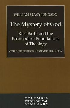 portada the mystery of god: karl barth and the postmodern foundations of theology (en Inglés)