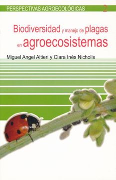 Libro Biodiversidad y Manejo de Plagas en Agroecosistemas De Miguel ...