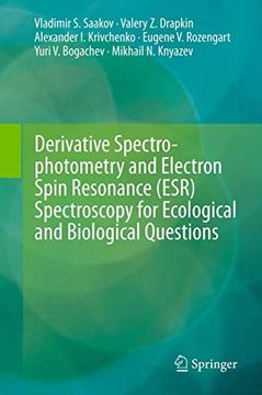 Derivative Spectrophotometry and Electron Spin Resonance (Esr) Spectroscopy for Ecological and Biological Questions (en Inglés)