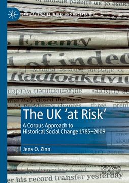 portada The UK 'at Risk': A Corpus Approach to Historical Social Change 1785-2009