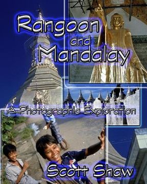 portada Rangoon and Mandalay: A Photographic Exploration (in English)