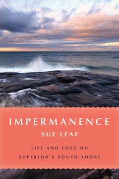 portada Impermanence: Life and Loss on Superior's South Shore (in English)