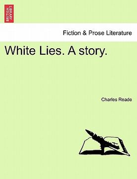 portada white lies. a story. (in English)