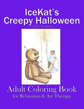 portada IceKat's Creepy Halloween Adult Coloring Book for Relaxation and Therapy (in English)
