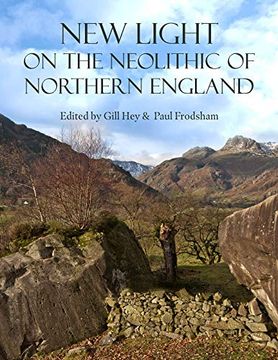 portada New Light on the Neolithic of Northern England (en Inglés)