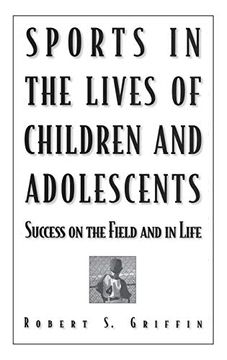 portada Sports in the Lives of Children and Adolescents: Success on the Field and in Life (in English)