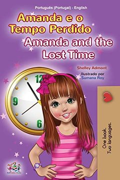 portada Amanda and the Lost Time (Portuguese English Bilingual Children'S Book - Portugal) (Portuguese English Bilingual Collection - Portugal) (in Portuguese)