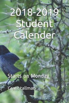 portada 2019 Student Calender: Starts on Monday (en Inglés)